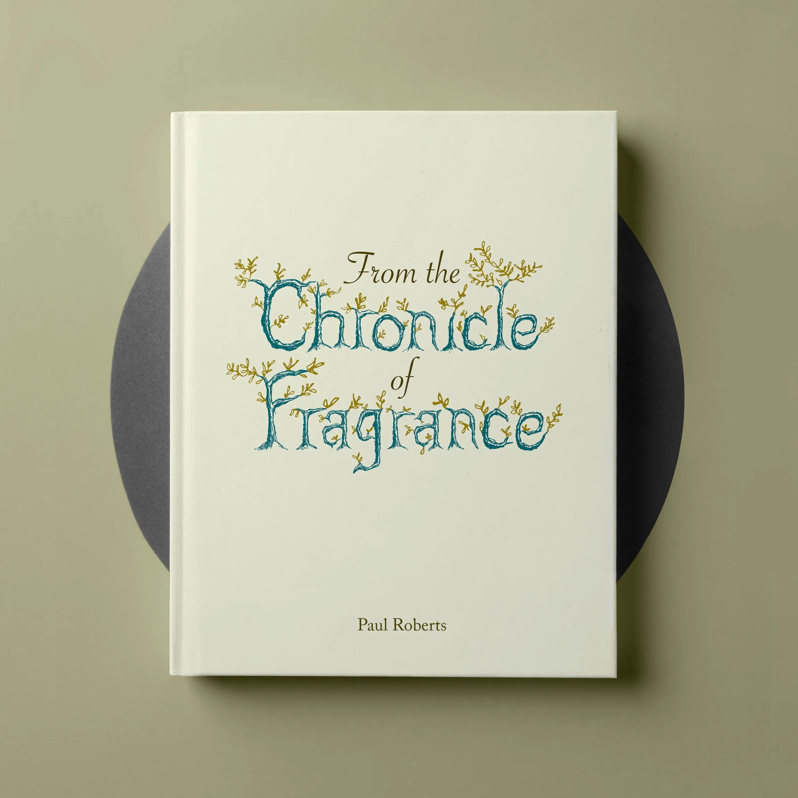 From the Chronicle of Fragrance